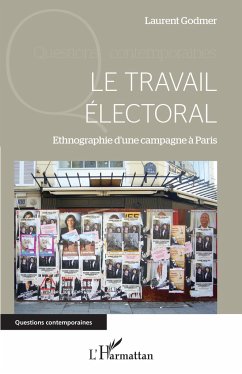 Le travail électoral - Godmer, Laurent