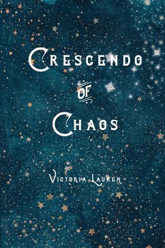Crescendo of Chaos - Lauren, Victoria