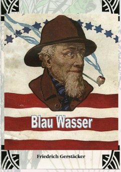 Blau Wasser (eBook, ePUB) - Gerstäcker, Friedrich