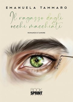 Il ragazzo dagli occhi macchiati (eBook, ePUB) - Tammaro, Emanuela