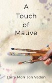 A Touch of Mauve (eBook, ePUB)