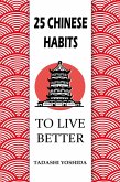 25 Chinese Habits to Live Better (eBook, ePUB)
