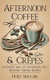 Afternoon Coffee and Crêpes (eBook, ePUB)