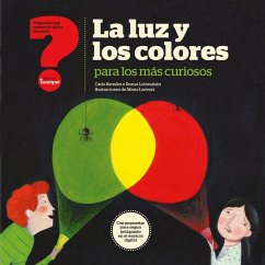 La luz y los colores para los más curiosos (eBook, ePUB) - Baredes, Carla; Lotersztain, Ileana