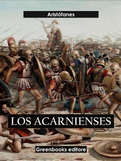 Los acaniences (eBook, ePUB) - Aristófanes