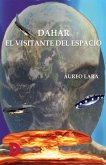 Dahar, el visitante del espacio (eBook, ePUB)