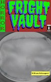 Fright Vault Volume 2 (eBook, ePUB)