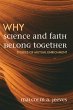 Why Science and Faith Belong Together... - Bild 1