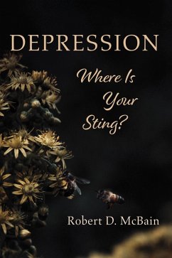 Depression, Where Is Your Sting? (eBook, ePUB)
