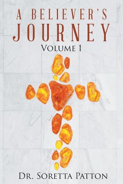 A Believer's Journey - Patton, Soretta