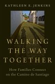 Walking the Way Together (eBook, ePUB)