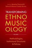 Transforming Ethnomusicology Volume I (eBook, ePUB)