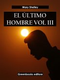 El último hombre Vol III (eBook, ePUB)