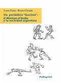 Un periòdico "fascista": Il Mattino d’Italia y la sociedad argentina (eBook, PDF)