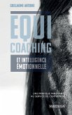 Equicoaching et intelligence émotionnelle (eBook, ePUB)