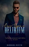 Once Upon a Delirium (eBook, ePUB)