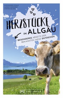 Herzstücke Allgäu (eBook, ePUB) - Pohle, Alexander