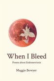 When I Bleed (eBook, ePUB)