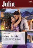 Küsse niemals einen Bodyguard! (eBook, ePUB)