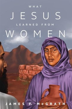 What Jesus Learned from Women (eBook, ePUB)
