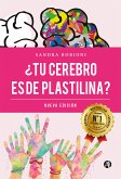 ¿Tu cerebro es de plastilina? (eBook, ePUB)