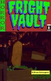 Fright Vault Volume 1 (eBook, ePUB)