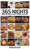 365 Nights: Menus & Recipes for Every Night of the Year (eBook, ePUB)