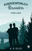 Außergewöhnlich Besonders - Ryker & Gavin (eBook, ePUB) Außergewöhnlich Besonders - Ryker & Gavin (eBook, ePUB)