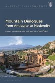 Mountain Dialogues from Antiquity to Modernity (eBook, ePUB)