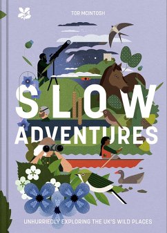 Slow Adventures (eBook, ePUB) - McIntosh, Tor; National Trust Books