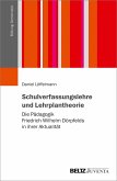 Schulverfassungslehre und Lehrplantheorie (eBook, PDF) Schulverfassungslehre und Lehrplantheorie (eBook, PDF)