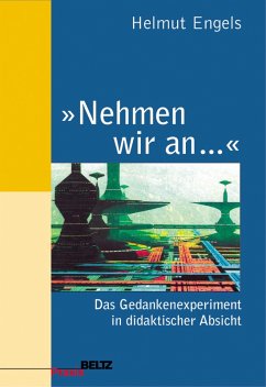 »Nehmen wir an ...« (eBook, PDF) - Engels, Helmut