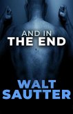 And In The End (eBook, ePUB)