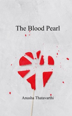 The Blood Pearl (eBook, ePUB) - Thatavarthi, Anusha