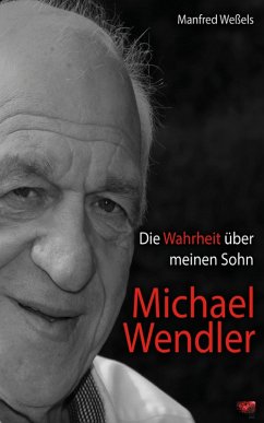 Cover Die Wahrheit über meinen Sohn Michael Wendler (eBook, ePUB)