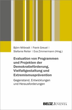 Cover Evaluation von Programmen und Projekten der Demokratieförderung, Vielfaltgestaltung und Extremismusprävention (eBook, PDF)