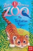 Zoe's Rescue Zoo: The Talkative Tiger (eBook, ePUB)