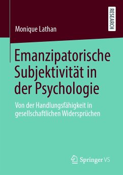 Emanzipatorische Subjektivität in der Psychologie (eBook, PDF) - Lathan, Monique