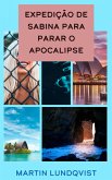 Expedição de Sabina para parar o apocalipse (3, #3) (eBook, ePUB)