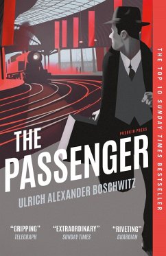 The Passenger (eBook, ePUB) - Boschwitz, Ulrich Alexander