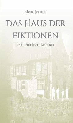 Das Haus der Fiktionen (eBook, ePUB) - Jedaite, Elena