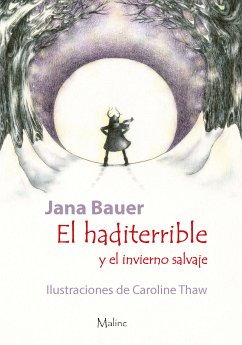 El haditerrible y el invierno salvaje (eBook, ePUB) - Bauer, Jana