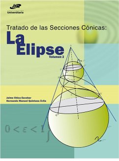 Tratado de las secciones cónicas: La elipse (eBook, PDF) - Chica Escobar, Jaime; Hernando Quintana, Manuel