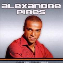 Minha Vida Minha Musica - Alexandre Pires