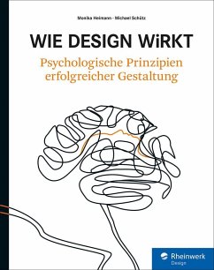 Wie Design wirkt (eBook, PDF) - Heimann, Monika; Schütz, Michael
