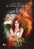 El castillo de cristal I (eBook, ePUB) El castillo de cristal I (eBook, ePUB)