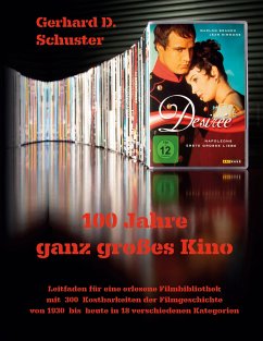 100 Jahre ganz großes Kino (eBook, ePUB) - Schuster, Gerhard. D.