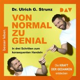 Von normal zu genial. In drei Schritten zum konsequenten Handeln (MP3-Download)