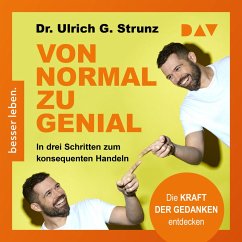 Von normal zu genial. In drei Schritten zum konsequenten Handeln (MP3-Download) - Strunz, Ulrich G.
