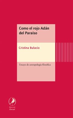 Como el rojo Adán del Paraíso (eBook, ePUB) - Bulacio, Cristina